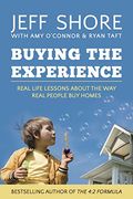 Buying The Experience: Real Life Lessons Abou