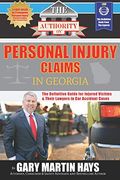 The Authority On Personal Injury Claims: The Definitive Guide For Injured Victims & Their Lawyers In Car Accident Cases