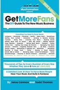 Get More Fans: The Diy Guide To The New Music Business (2021 Edition)