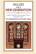 Values for a New Generation: The Borromean Lecture Series