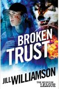 Broken Trust (The Mission League)
