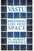 Vastu: Breathing Life Into Space