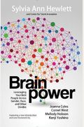 Brainpower: Leveraging Your Best People Across Gender, Race, and Other Divides