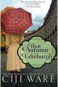 That Autumn In Edinburgh
