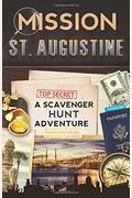 Mission St. Augustine: A Scavenger Hunt Adventure