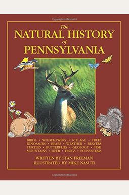 Buy The Natural History Of Pennsylvania Book By: Stan Freeman