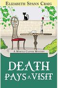 Death Pays A Visit: A Myrtle Clover Cozy Mystery