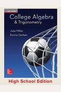 Miller, College Algebra And Trigonometry, 2017, 1e, Student Edition, Reinforced Binding