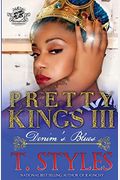 Pretty Kings 3: Denim's Blues (the Cartel Publications Presents)