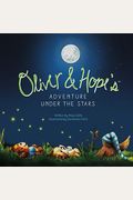 Oliver & Hopes Adventure Under the Stars