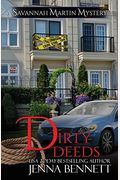 Dirty Deeds: A Savannah Martin Novel