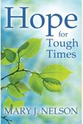 Hope For Tough Times