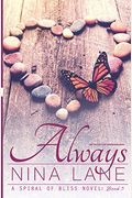 Always (A Spiral of Bliss Novel: Book Five)
