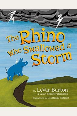 The Rhino Who Swallowed A Storm The Rhino Who Swallowed A Storm