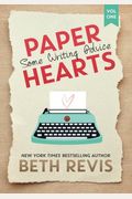 Paper Hearts, Volume 1: Some Writing Advice