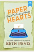 Paper Hearts, Volume 3: Some Marketing Advice