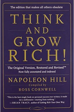 Think And Grow Rich!: The Original Version, Restored And Revisedâ„[ Think And Grow Rich!: The Original Version, Restored And Revisedâ„[
