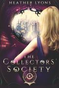 The Collectors' Society (Volume 1)