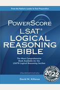 Powerscore LSAT Logical Reasoning Bible]
