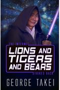 Lions And Tigers And Bears: The Internet Strikes Back (Oh Myyy!) (Volume 2)