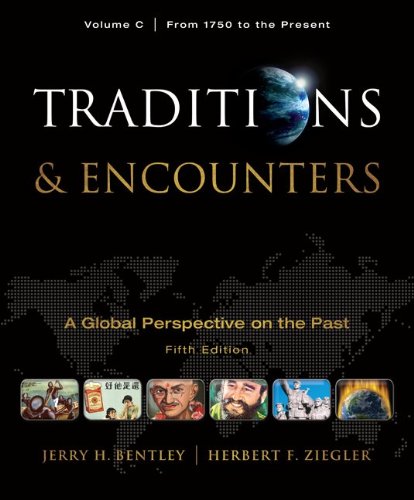 Buy Traditions & Encounters: A Global Perspective On The Past, Volume C ...