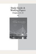 Study Guide & Working Papers Chapters to Accompany College Accounting (14-24)