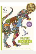 The Nature Timeline Wallbook: Unfold The Story Of Nature--From The Dawn Of Life To The Present Day!