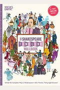 The Shakespeare Timeline Wallbook: Unfold The Complete Plays Of Shakespeare--One Theater, Thirty-Eight Dramas!