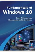 Fundamentals of Windows 10 (Computer Fundamentals)
