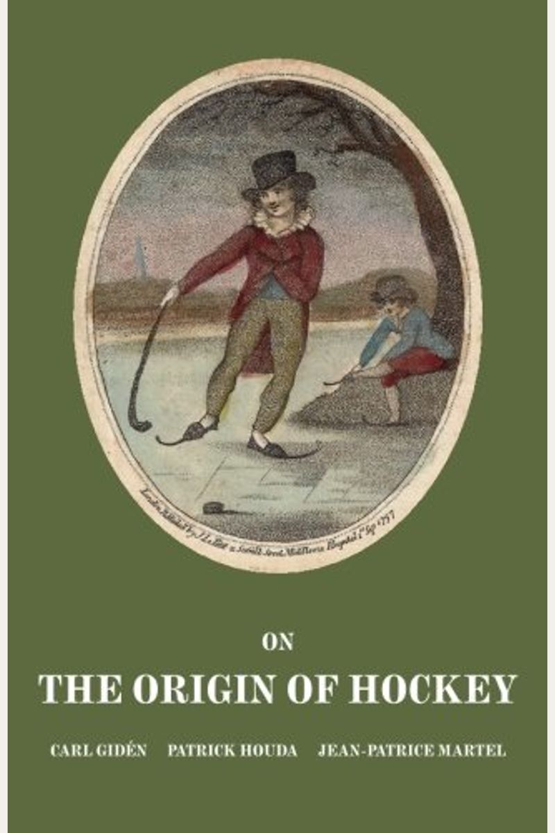 Buy On The Origin Of Hockey Book By Patrick Houda