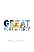 The Great Controversy 1888 Edition