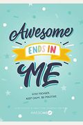 Resilient ME Gratitude Journal for Kids: Awesome Ends In Me