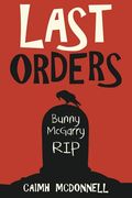 Last Orders (The Dublin Trilogy) (Volume 4)