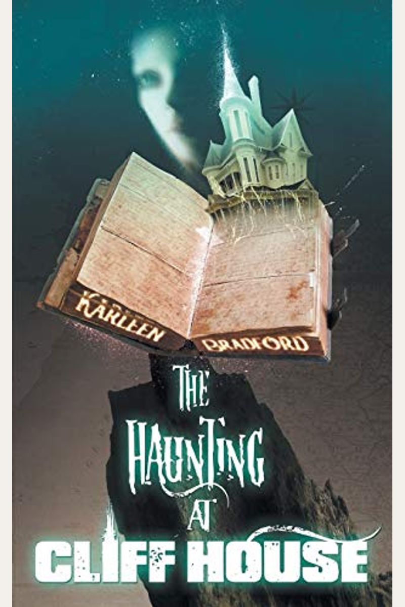 The Haunting At Cliff House