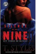 Silence of the Nine II: Let There Be Blood (the Cartel Publications Presents)