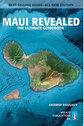 Maui Revealed: The Ultimate Guidebook