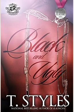 Black and Ugly (the Cartel Publications Presents) Black and Ugly (the Cartel Publications Presents)
