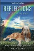 Jack Mcafghan: Reflections On Life With My Master (Jack Mcafghan Series) (Volume 1)