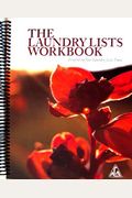 The Laundry Lists Workbook Integrating Our La