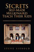 Secrets Self-Made Millionaires Teach Their Kids