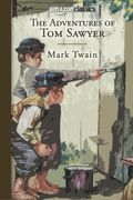 The Adventures of Tom Sawyer (Amazon Classics