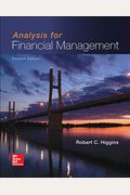Analysis for Financial Management (Mcgraw-Hill/Irwin Series in Finance, Insurance, and Real Estate)