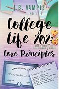 College Life 202: Core Principles