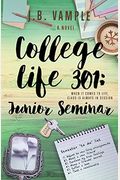 College Life 301: Junior Seminar