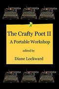 The Crafty Poet Ii: A Portable Workshop