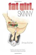 Fat Girl, Skinny