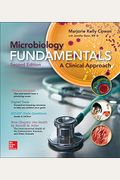 Loose Leaf For Microbiology Fundamentals: A Clinical Approach