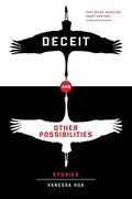 Deceit And Other Possibilities [With Battery]