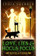 Love, Lies, And Hocus Pocus: Revelations