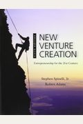 New Venture Creation: Entrepreneurship For The 21st Century